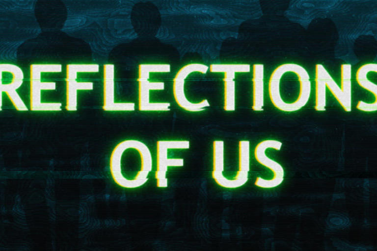 Reflections of Us